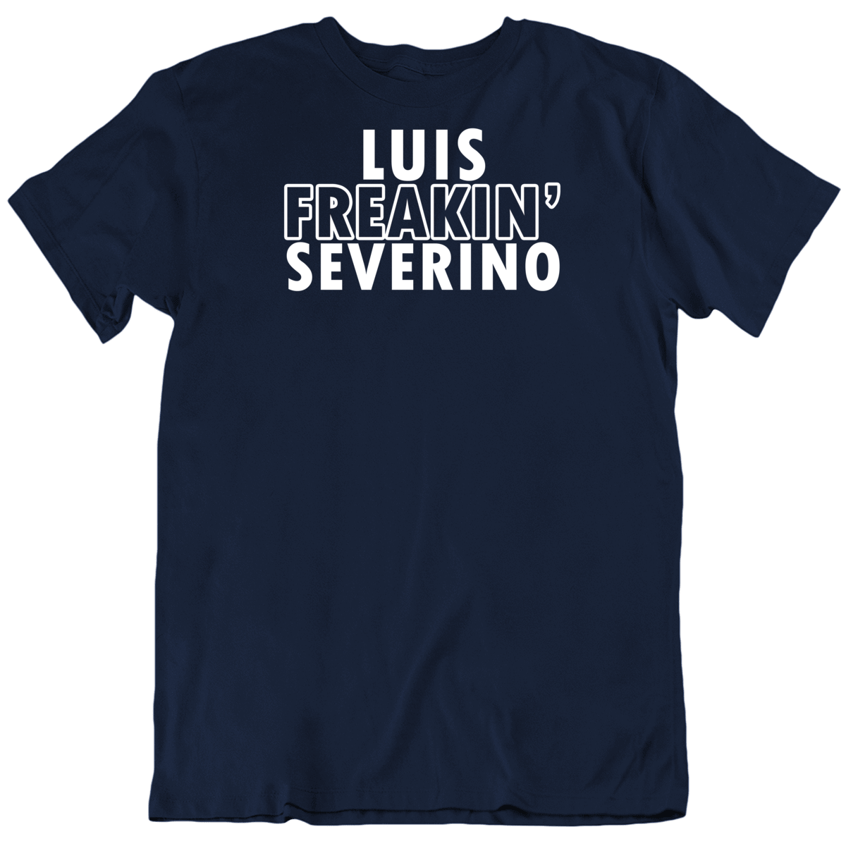 In Luis Severino We Trust New York Baseball Fan T Shirt