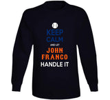 John Franco Keep Calm New York Baseball Fan T Shirt