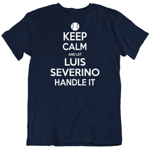 Luis Severino Keep Calm Ny Baseball Fan T Shirt