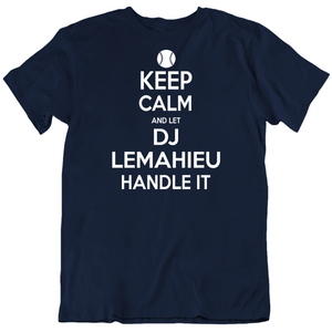DJ LeMahieu Keep Calm Ny Baseball Fan T Shirt