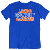 Jacob deGrom Freakin deGrom New York Baseball Fan T Shirt