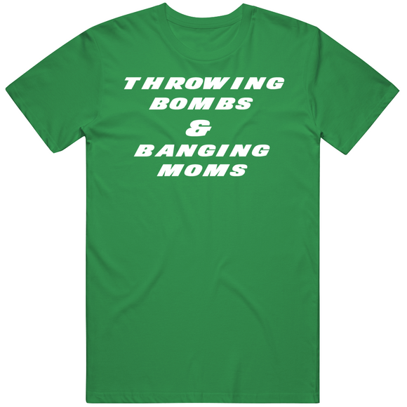 Zach Wilson Throwing Bombs and Banging Moms New York Football Fan T Shirt