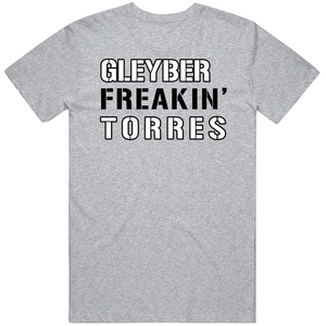 Gleyber Torres Freakin New York Baseball Fan V2 T Shirt