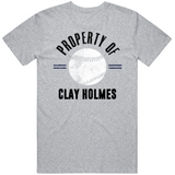 Clay Holmes Property Of New York Baseball Fan T Shirt