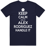 Alex Rodriguez Keep Calm New York Baseball Fan T Shirt