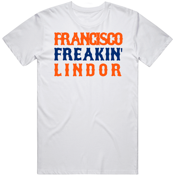 Francisco Lindor Freakin New York Baseball Fan V2 T Shirt