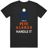 Pete Alonso Keep Calm New York Baseball Fan V3 T Shirt