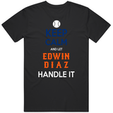 Edwin Diaz Keep Calm New York Baseball Fan V2 T Shirt