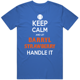 Darryl Strawberry Keep Calm New York Baseball Fan T Shirt