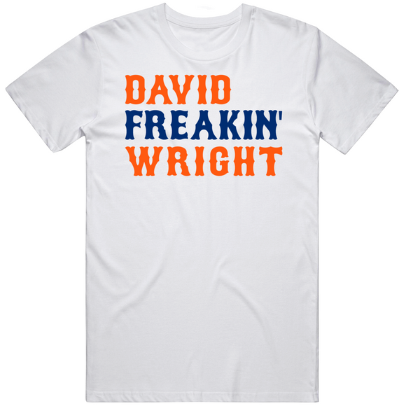 David Wright Freakin New York Baseball Fan V2 T Shirt