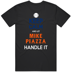 Mike Piazza Keep Calm New York Baseball Fan V2 T Shirt