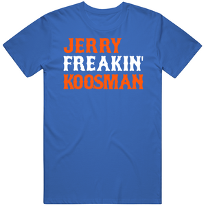 Jerry Koosman Freakin New York Baseball Fan T Shirt