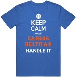 Carlos Beltran Keep Calm New York Baseball Fan T Shirt