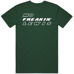 Mo Lewis Freakin New York Football Fan T Shirt