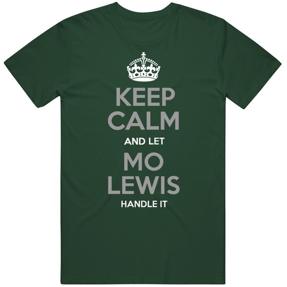 Mo Lewis Keep Calm New York Football Fan T Shirt