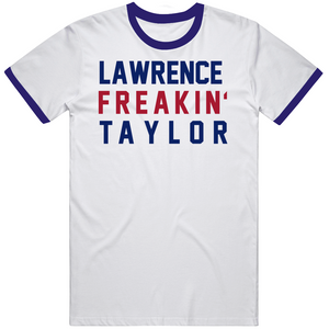 Lawrence Taylor Freakin New York Football Fan V3 T Shirt
