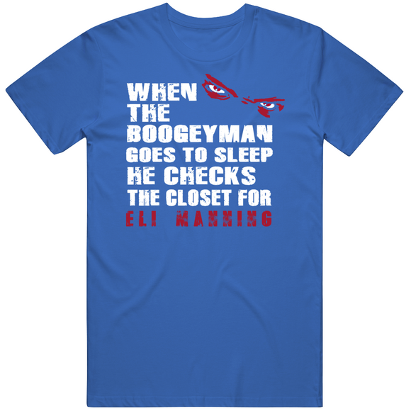 Eli Manning Boogeyman New York Football Fan T Shirt