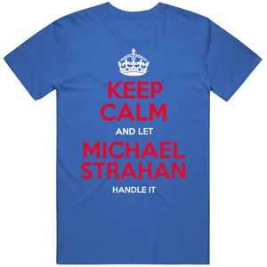 Michael Strahan Keep Calm New York Football Fan T Shirt