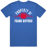 Frank Gifford Property Of New York Football Fan T Shirt