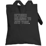 October Belongs To New York Baseball Fan T Shirt