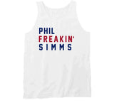 Phil Simms Freakin New York Football Fan V2 T Shirt