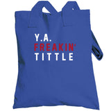 Y.A. Tittle Freakin New York Football Fan T Shirt