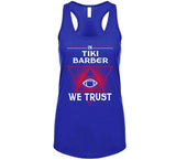 Tiki Barber We Trust New York Football Fan T Shirt