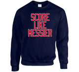 Mark Messier Score Like Messier New York Hockey Fan V2 T Shirt