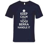 Yogi Berra Keep Calm New York Baseball Fan T Shirt