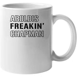 Aroldis Chapman Freakin New York Baseball Fan T Shirt