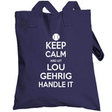 Lou Gehrig Keep Calm New York Baseball Fan T Shirt
