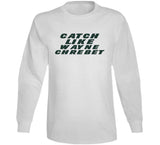 Wayne Chrebet Catch Like Chrebet New York Football Fan V2 T Shirt