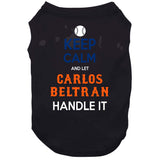 Carlos Beltran Keep Calm New York Baseball Fan V2 T Shirt