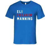 Eli Manning Freakin New York Football Fan T Shirt