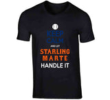 Starling Marte Keep Calm New York Baseball Fan V2 T Shirt