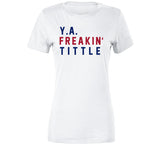 Y.A. Tittle Freakin New York Football Fan V2 T Shirt