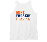 Mike Piazza Freakin New York Baseball Fan V2 T Shirt