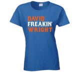 David Wright Freakin New York Baseball Fan T Shirt