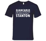 Giancarlo Stanton Freakin Stanton Ny Baseball Fan T Shirt