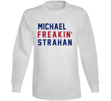 Michael Strahan Freakin New York Football Fan V2 T Shirt