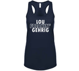 Lou Gehrig Freakin Gehrig Ny Baseball Fan T Shirt