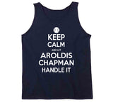 Aroldis Chapman Keep Calm Ny Baseball Fan T Shirt