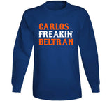 Carlos Beltran Freakin New York Baseball Fan T Shirt