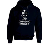 Joe DiMaggio Keep Calm New York Baseball Fan T Shirt