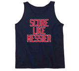 Mark Messier Score Like Messier New York Hockey Fan V2 T Shirt