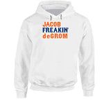 Jacob deGrom Freakin New York Baseball Fan V2 T Shirt
