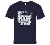 Lou Gehrig Boogeyman New York Baseball Fan T Shirt