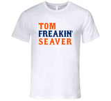 Tom Seaver Freakin New York Baseball Fan V2 T Shirt