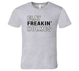 Clay Holmes Freakin New York Baseball Fan V2 T Shirt