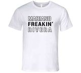 Mariano Rivera Freakin New York Baseball Fan T Shirt